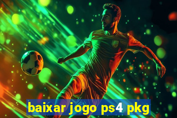 baixar jogo ps4 pkg